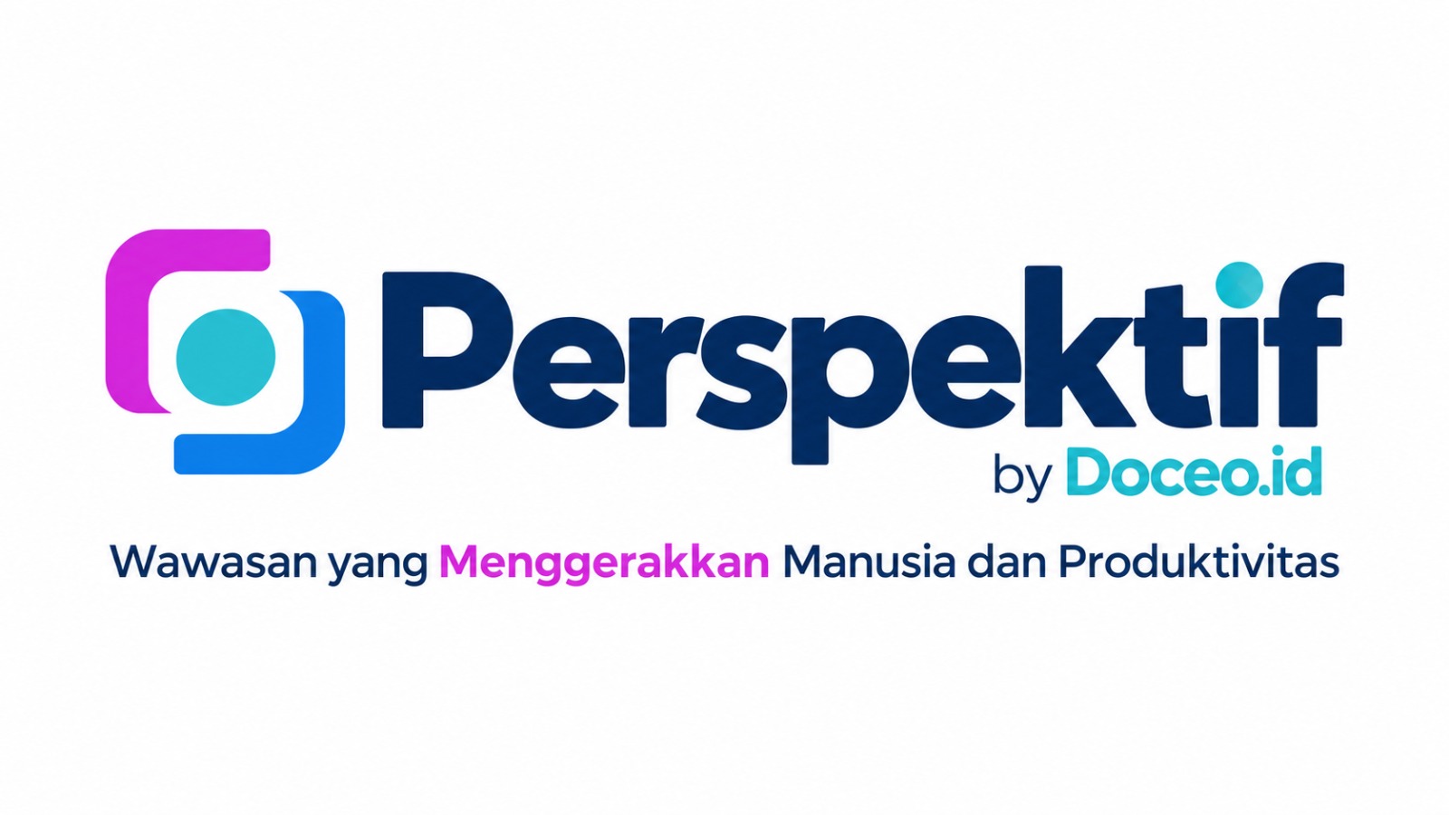 Perspektif by Doceo.id — Wawasan yang Menggerakkan Manusia dan Produktivitas